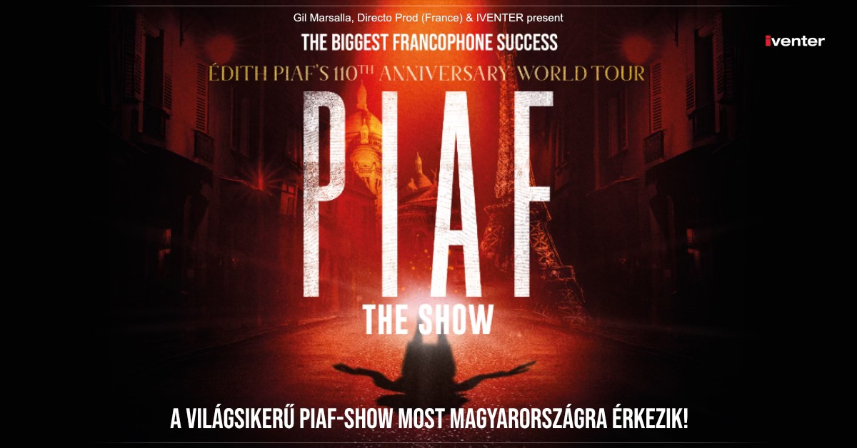 Piaf – The Show