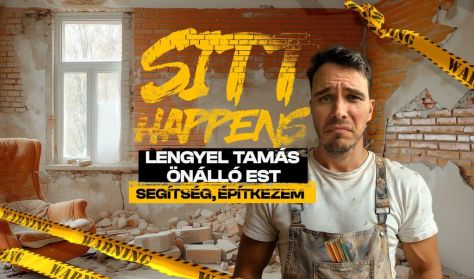 Segítség, építkezem : Lengyel Tamás egyszemélyes vígjátéka