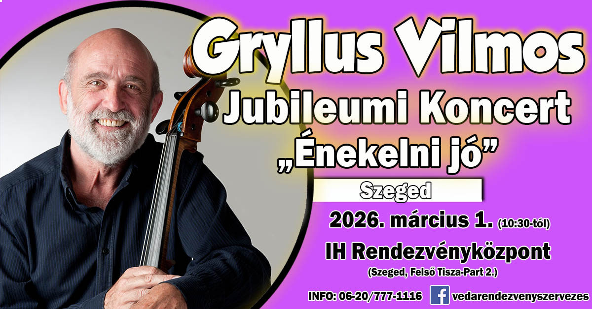 Gryllus Vilmos: Jubileumi Koncert – Énekelni jó