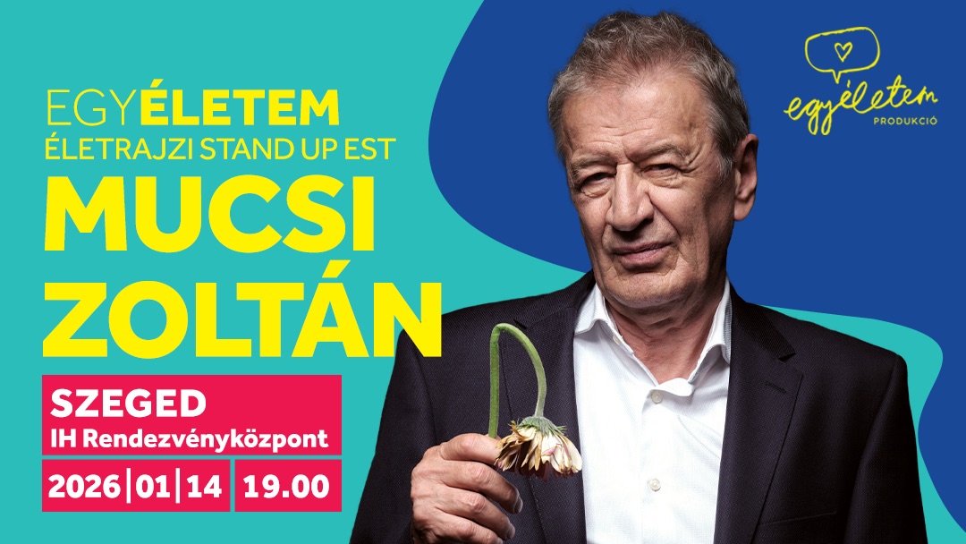 EgyÉletem: Mucsi Zoltán