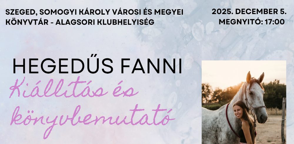Megszelídült tükörkép – Hegedűs Fanni könyvbemutatója és festménykiállítása