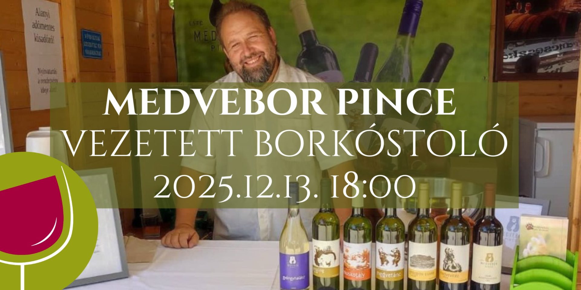 Medvebor Pince vezetett borkóstoló