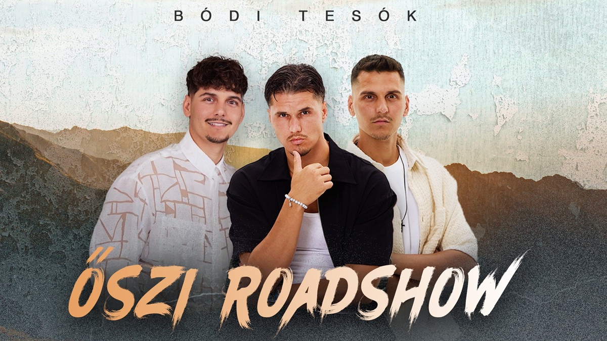 Bódi Tesók – Őszi Roadshow 2025.