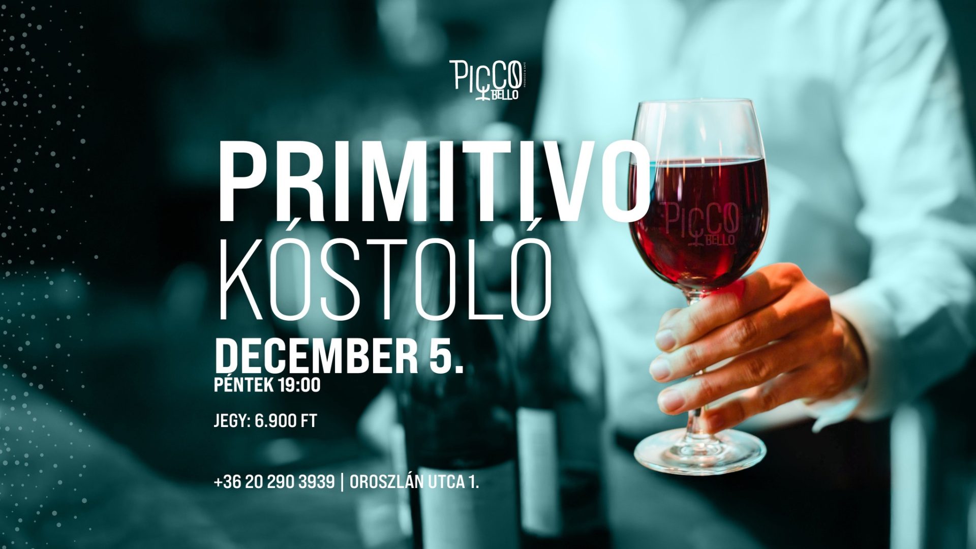 PRIMITIVO kóstoló a Piccoban!