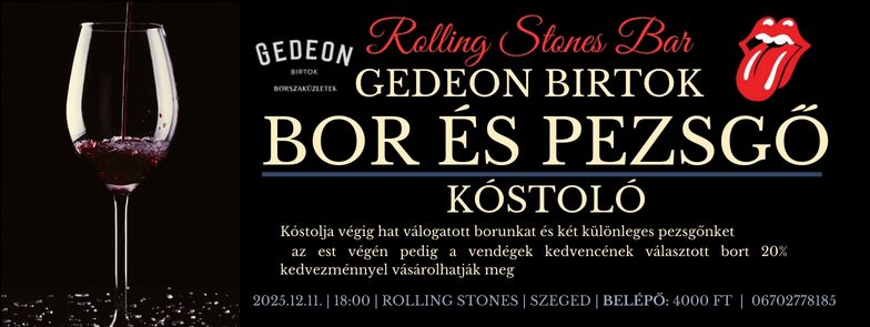Gedeon Borkóstoló a Rolling Stones-ban