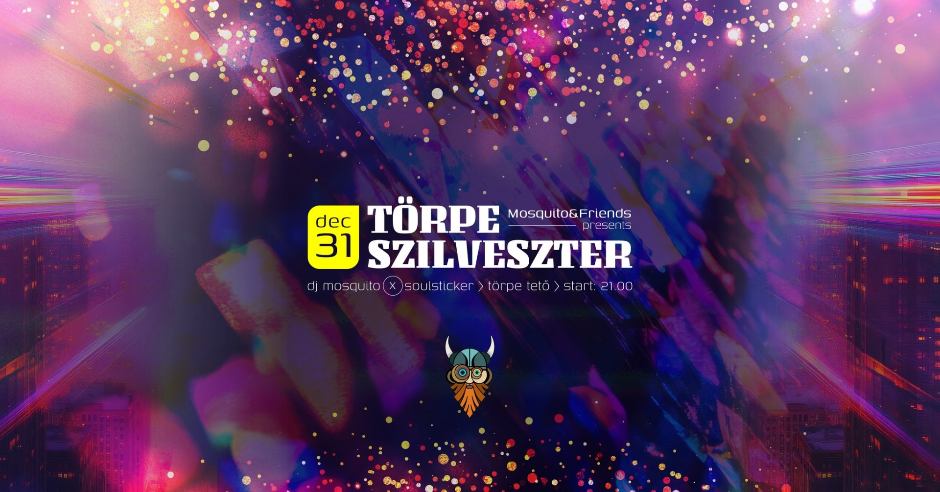 Mosquito&Friends Presents: Törple Szilveszter