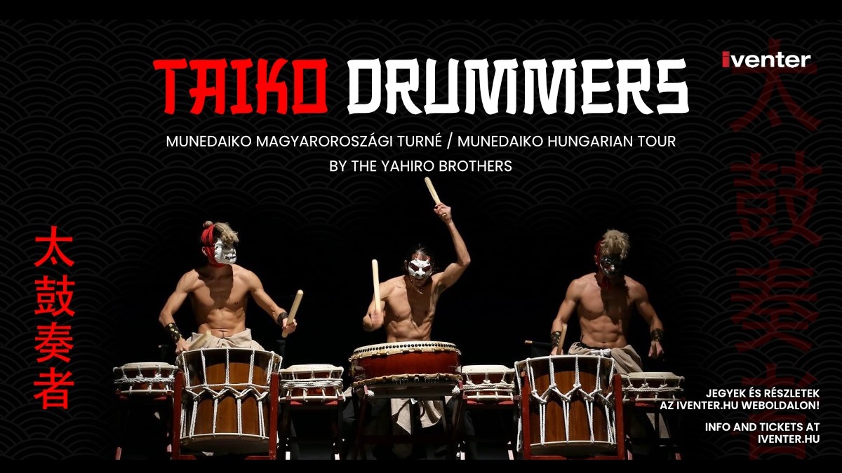 TELT HÁZ!! Taiko Drummers – MUNEDAIKO (IT) koncert