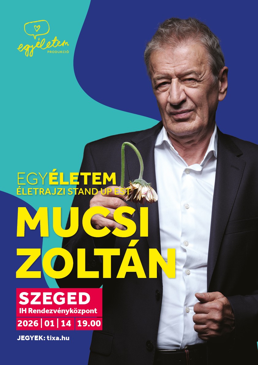 EgyÉletem: Mucsi Zoltán Életrajzi stand up est