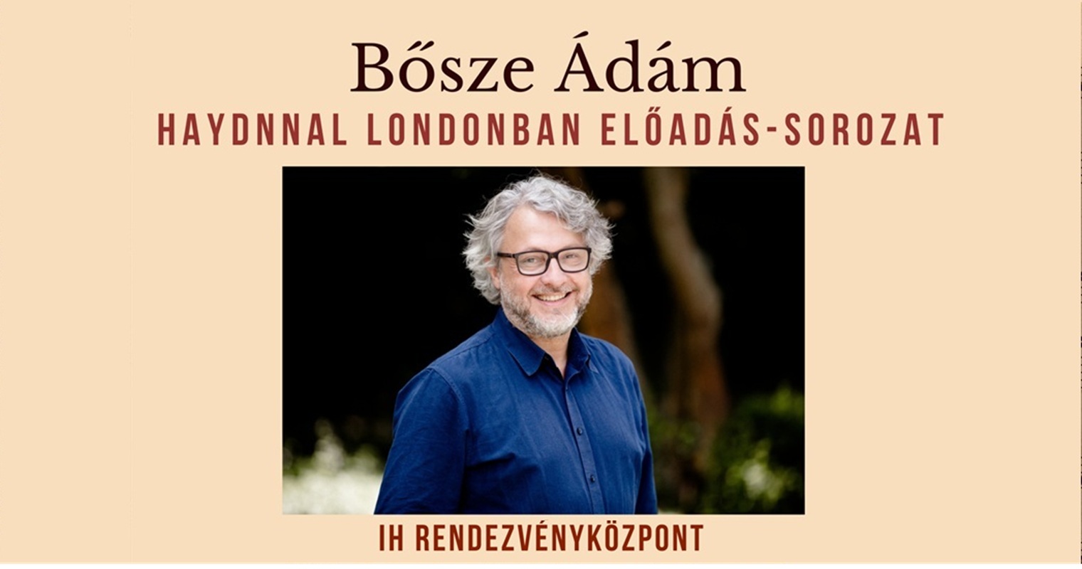 Bősze Ádám – Haydnnal Londonban című előadás-sorozat: Copfok és parókák