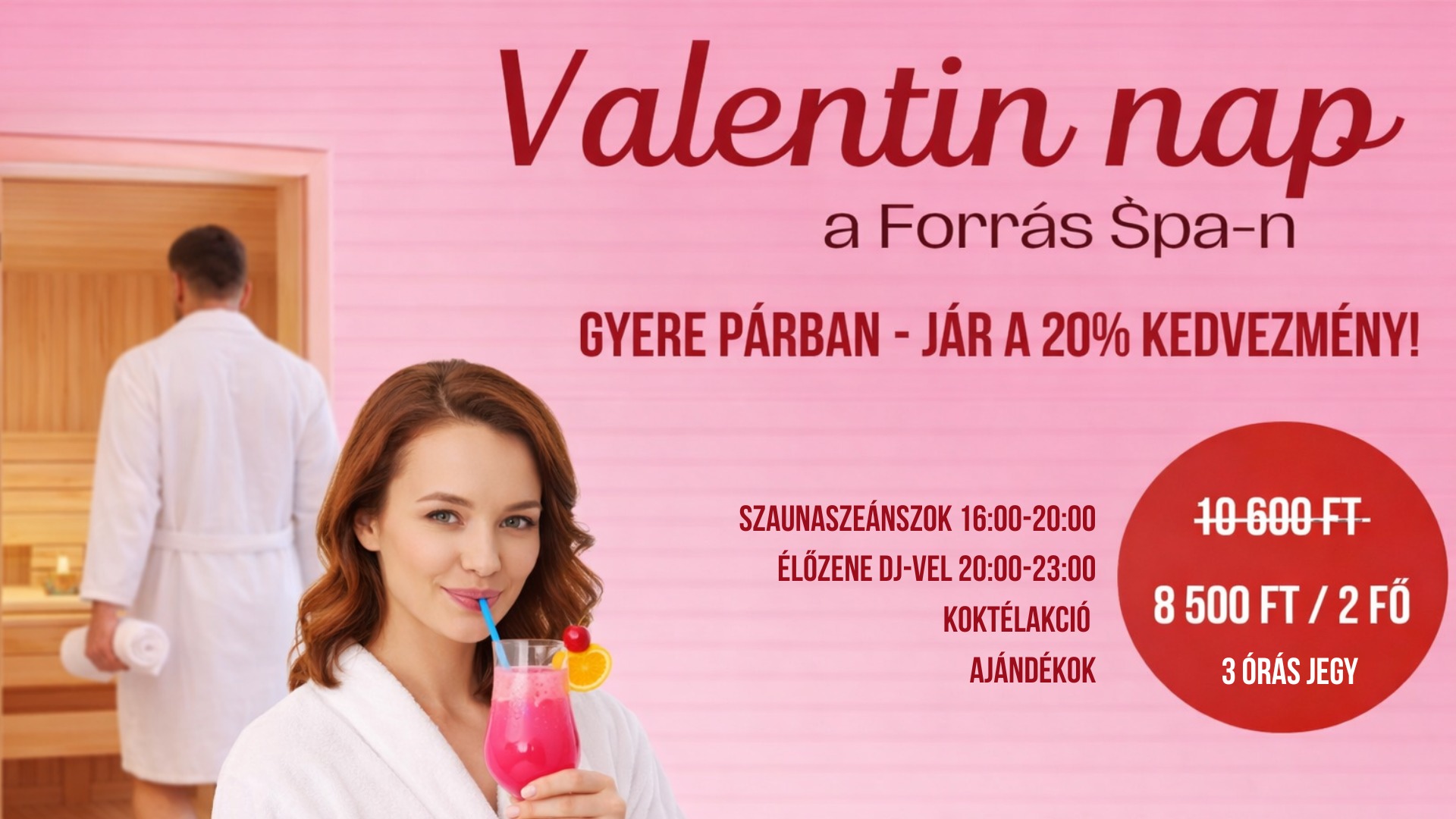 Valentin-nap az Aquapolis Forrás Spa-n