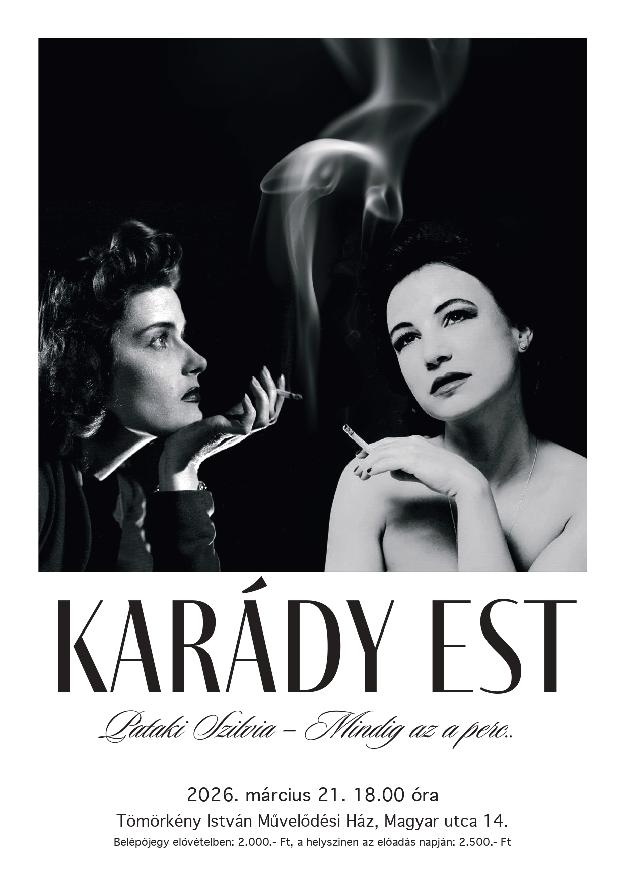 Karády est Pataki Szilvia – Mindig az a perc