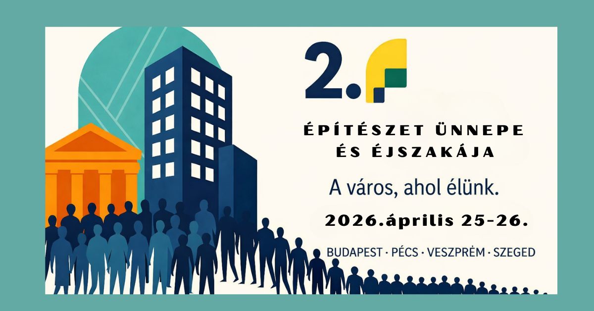 Építészet Ünnepe és Éjszakája 2
