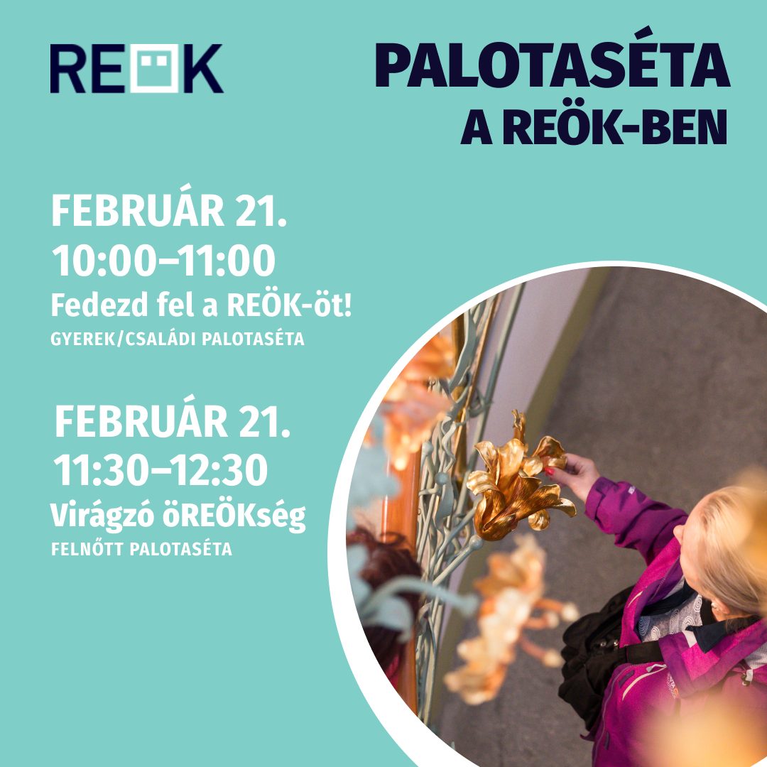 Februári palotaséták a REÖK-ben