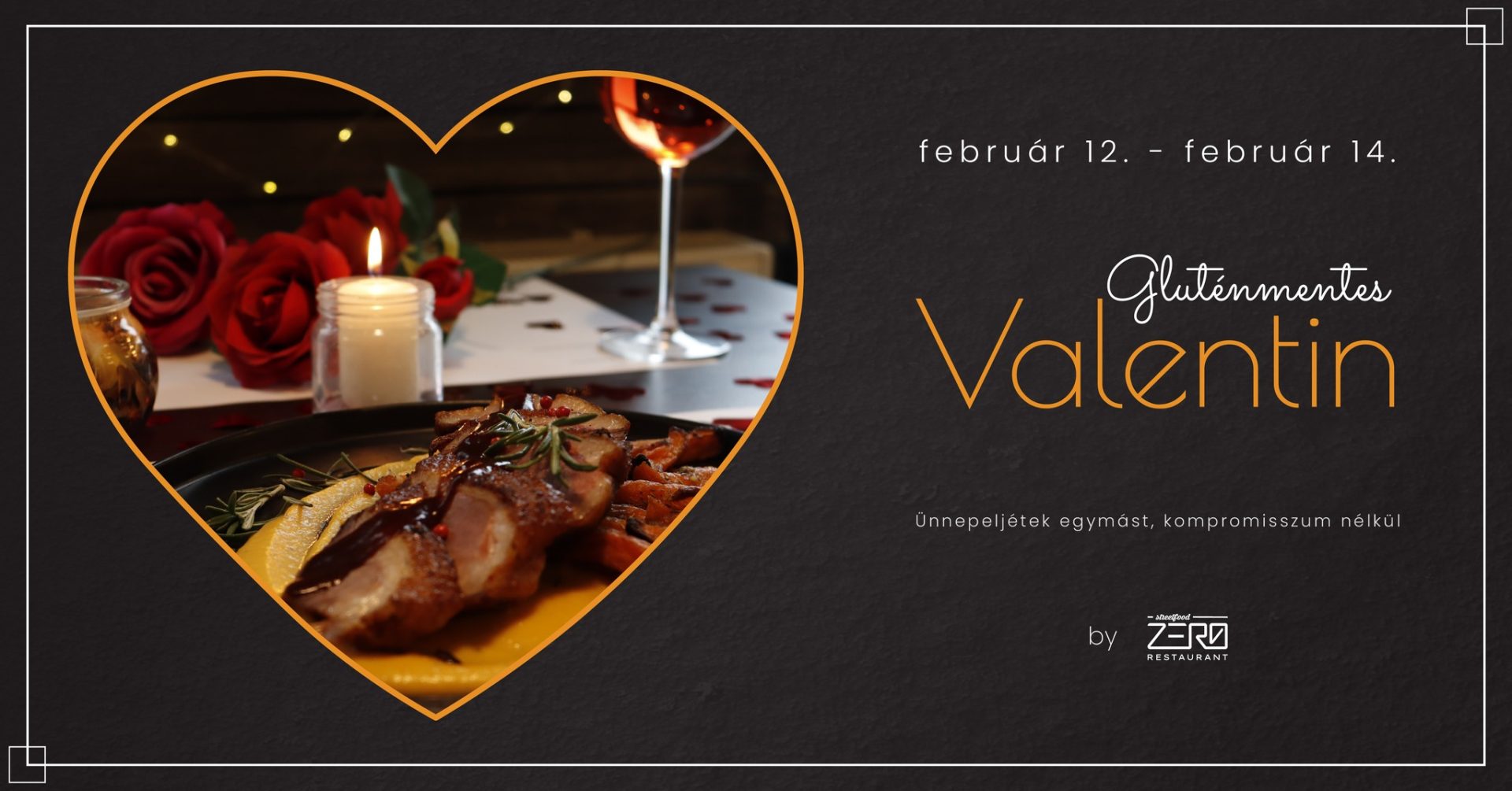 Valentin-napi esték a Zeroban