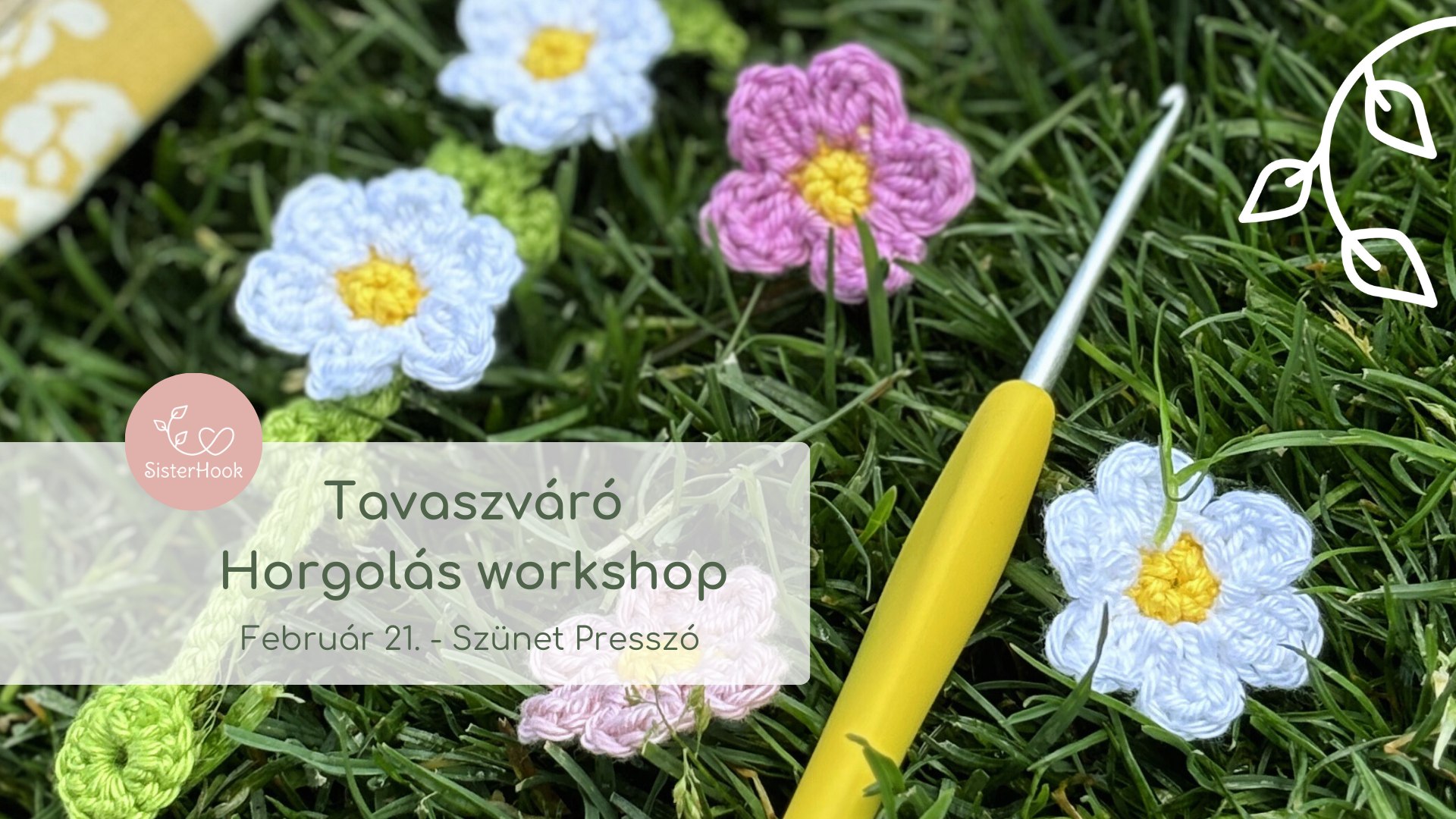 Tavaszváró Horgolás Workshop – virágok fonalból