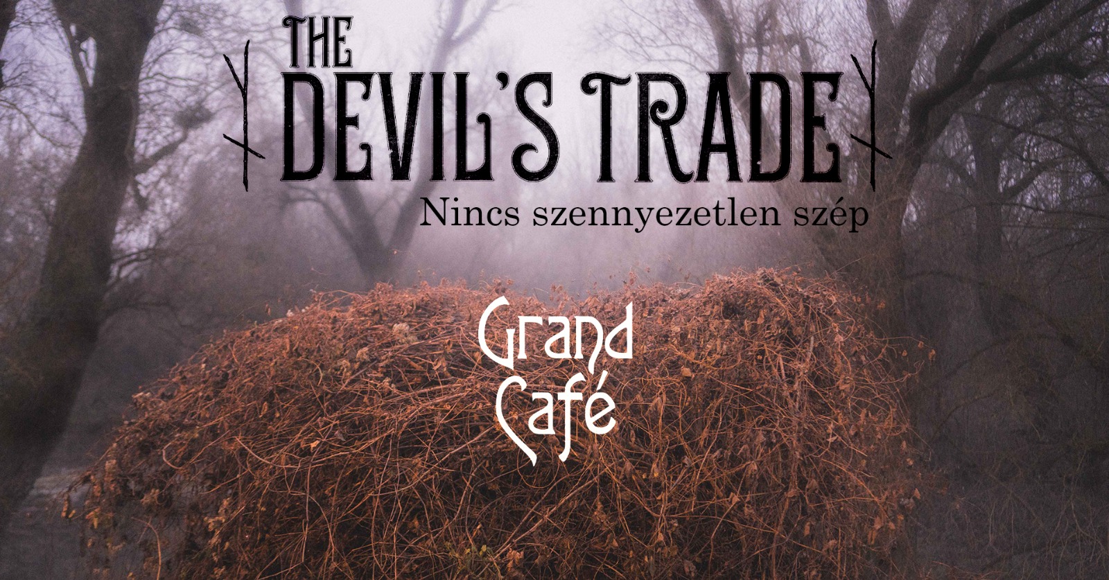 The Devil’s Trade – Nincs szennyezetlen szép lemezbemutató