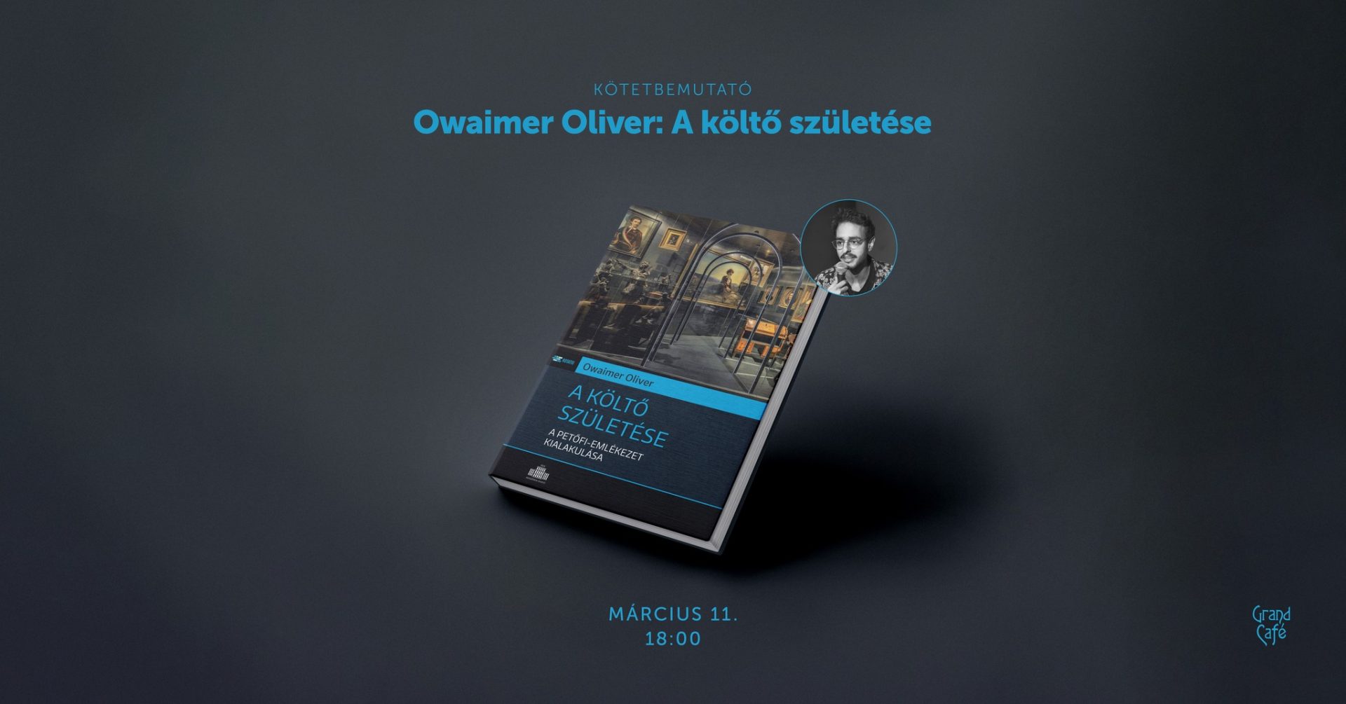 Könyvbemutató – Owaimer Oliver: A költő születése