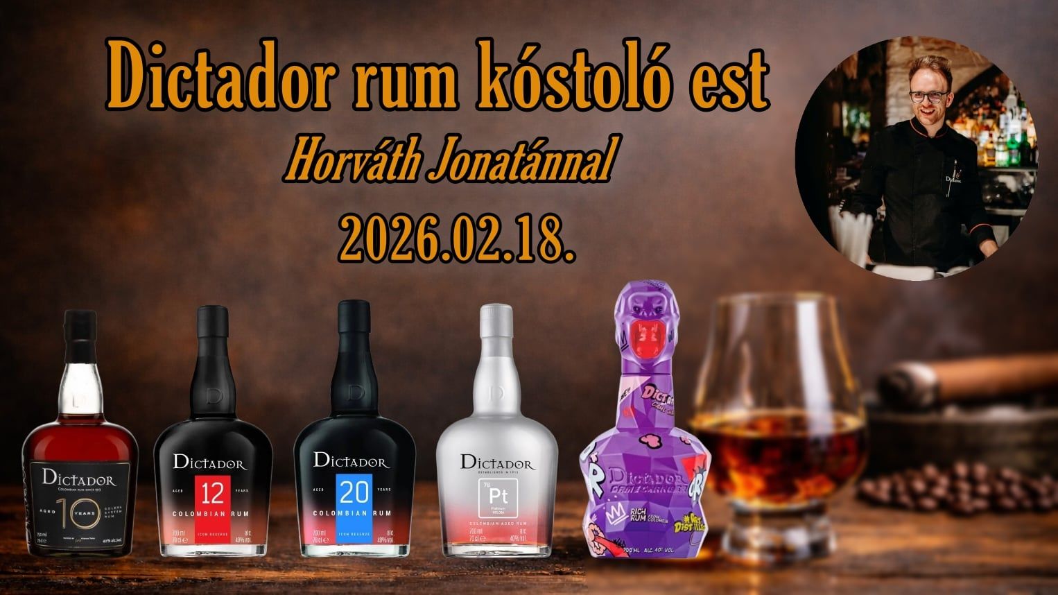 Dictador rum kóstoló est – Horváth Jonatánnal