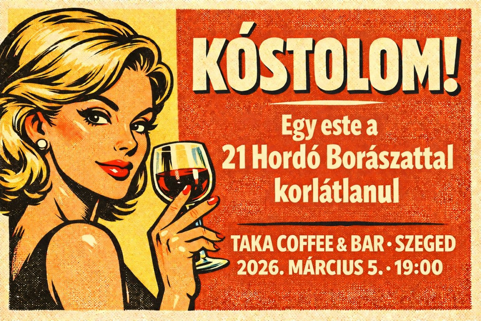 Korlátlan borkóstoló a 21 Hordó Borászattal!