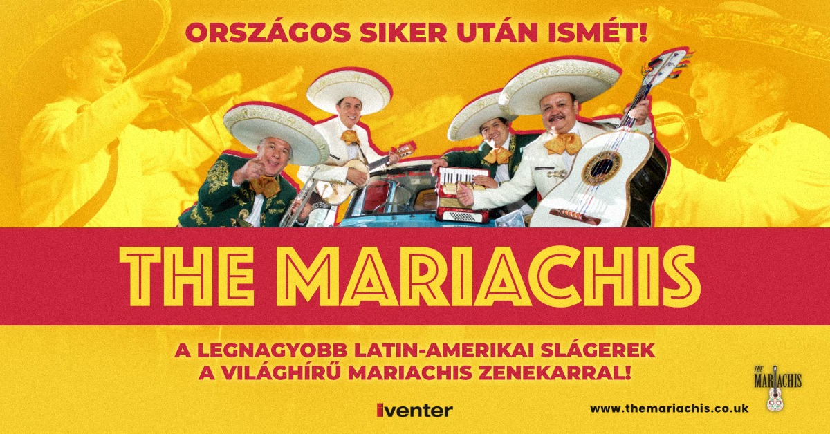 The Mariachis Koncert – Szeged