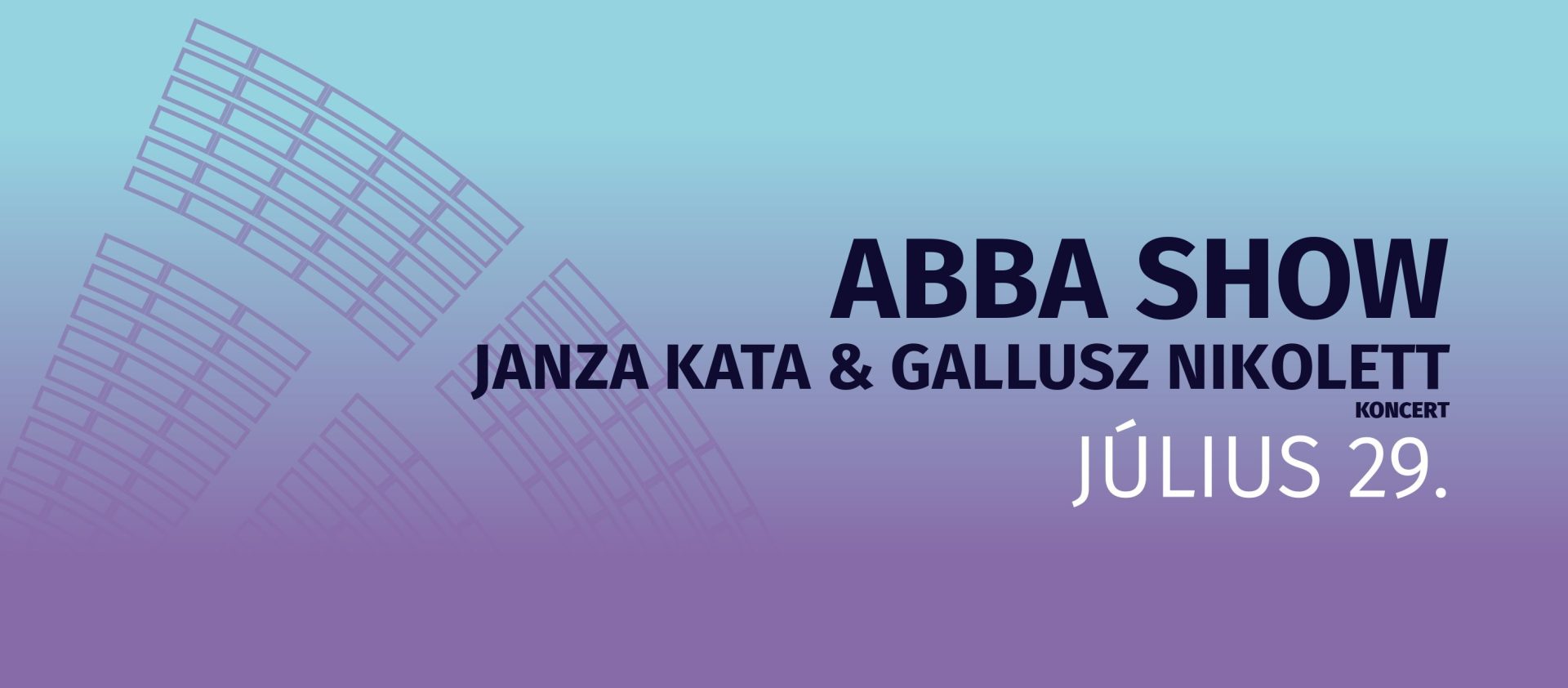 ABBA SHOW: JANZA KATA ÉS GALLUSZ NIKOLETT koncertje