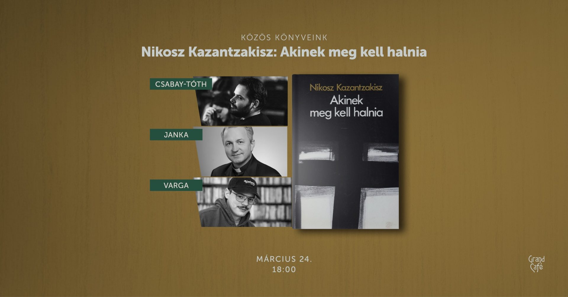 Közös Könyveink – Nikosz Kazantszakisz: Akinek meg kell halnia