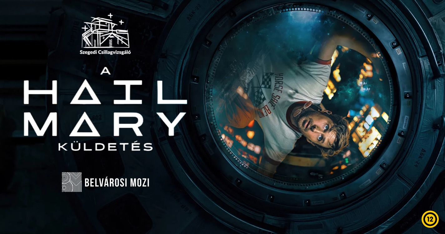 A HAIL MARY-KÜLDETÉS – csillagászati mozis est