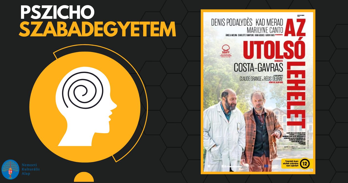 Pszicho Szabadegyetem – AZ UTOLSÓ LEHELET