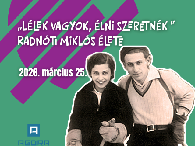 Lélek vagyok, élni szeretnék – Radnóti Miklós élete