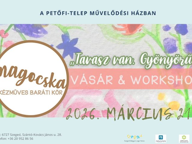 Tavasz van. Gyönyörű! Tavaszi Magocska