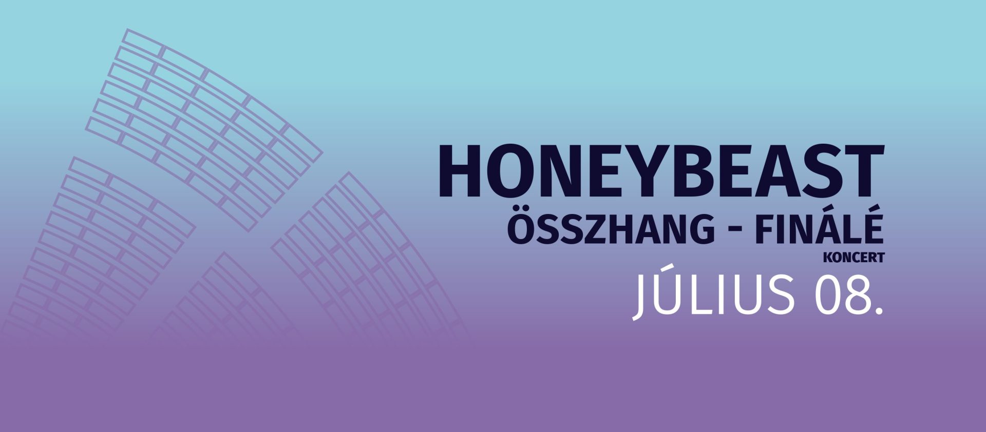 HONEYBEAST: ÖSSZHANG – FINÁLÉ koncert