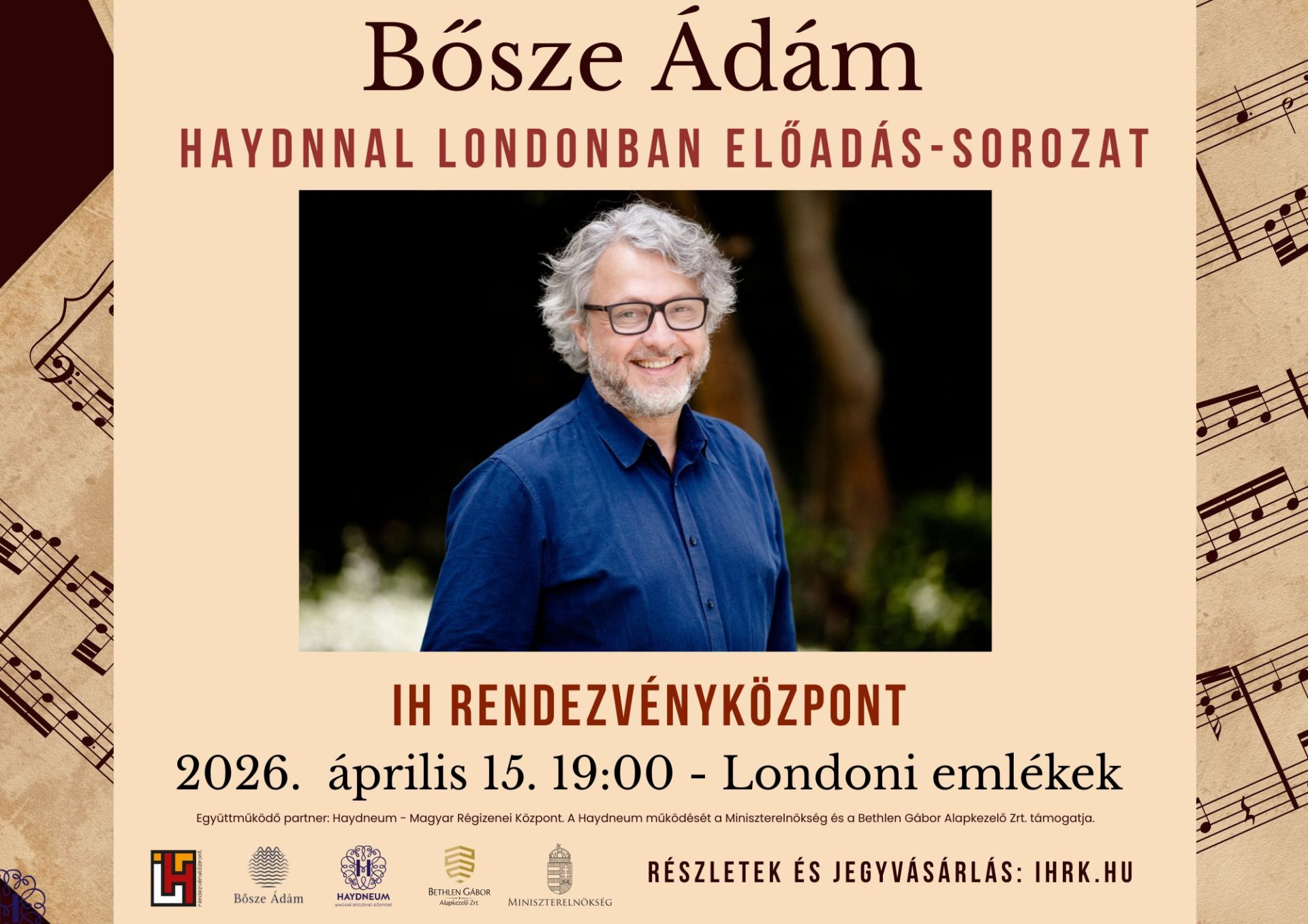 Bősze Ádám – Haydnnal Londonban című előadás-sorozat: Londoni emlékek