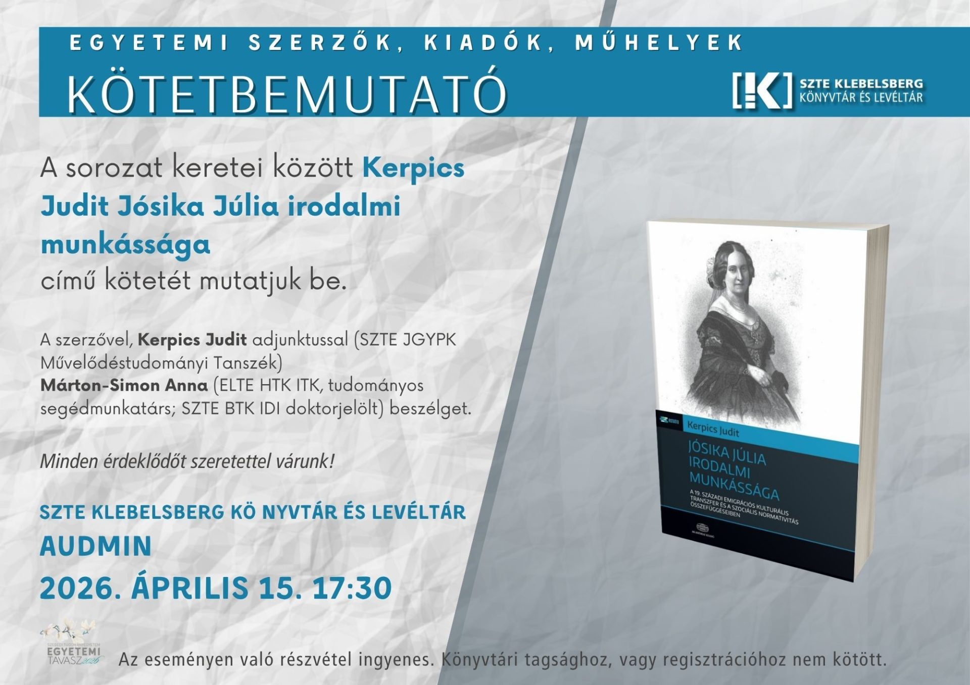 Kerpics Judit: Jósika Júlia irodalmi munkássága című kötetének bemutatója