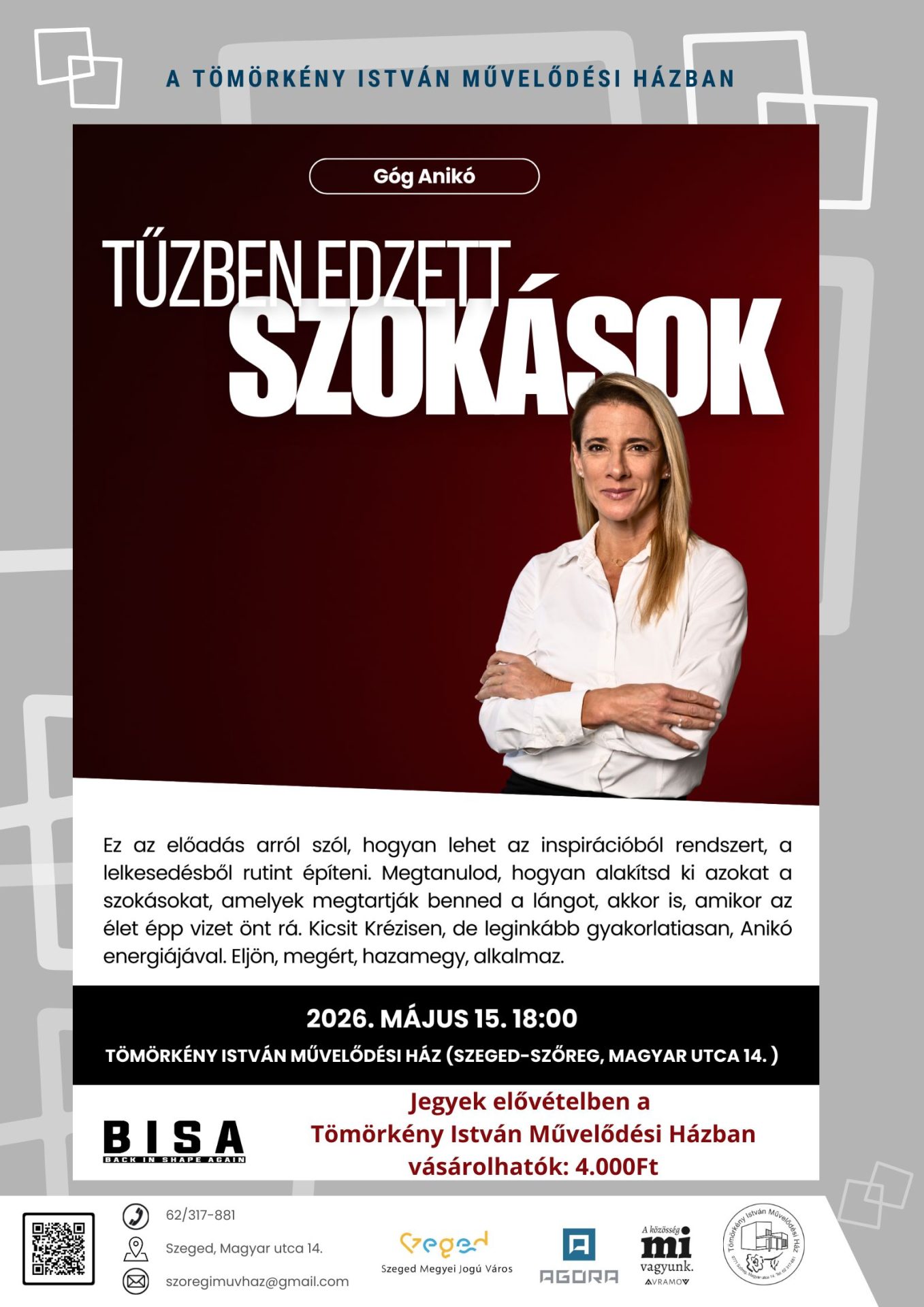 Tűzben edzett szokások – Góg Anikó előadása