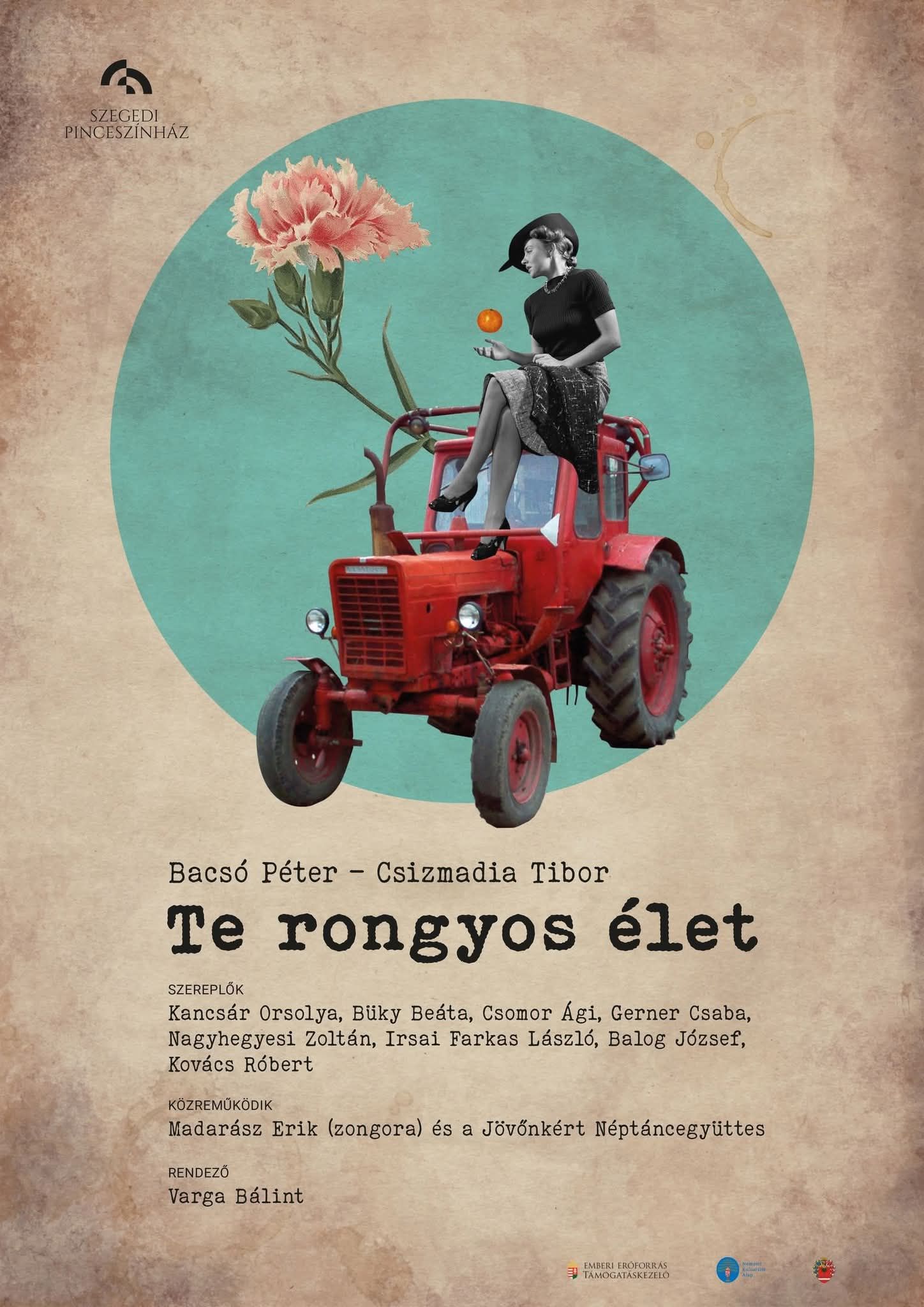 Bacsó Péter – Csizmadia Tibor: Te rongyos élet