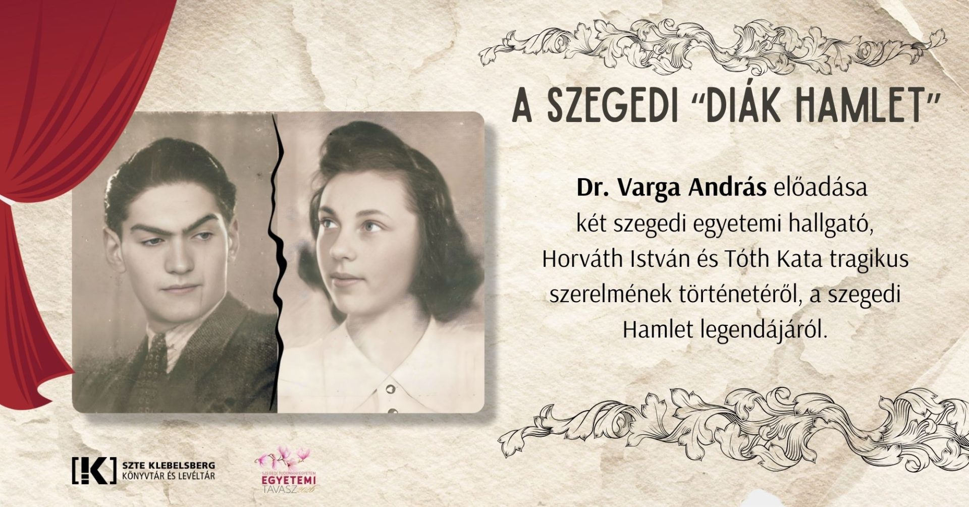 Dr. Varga András előadása: A szegedi „diák-Hamlet”