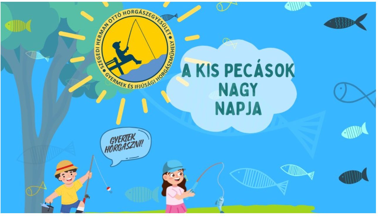 Kis Pecások Nagy Napja-Horgász Toborzó Családi Nap