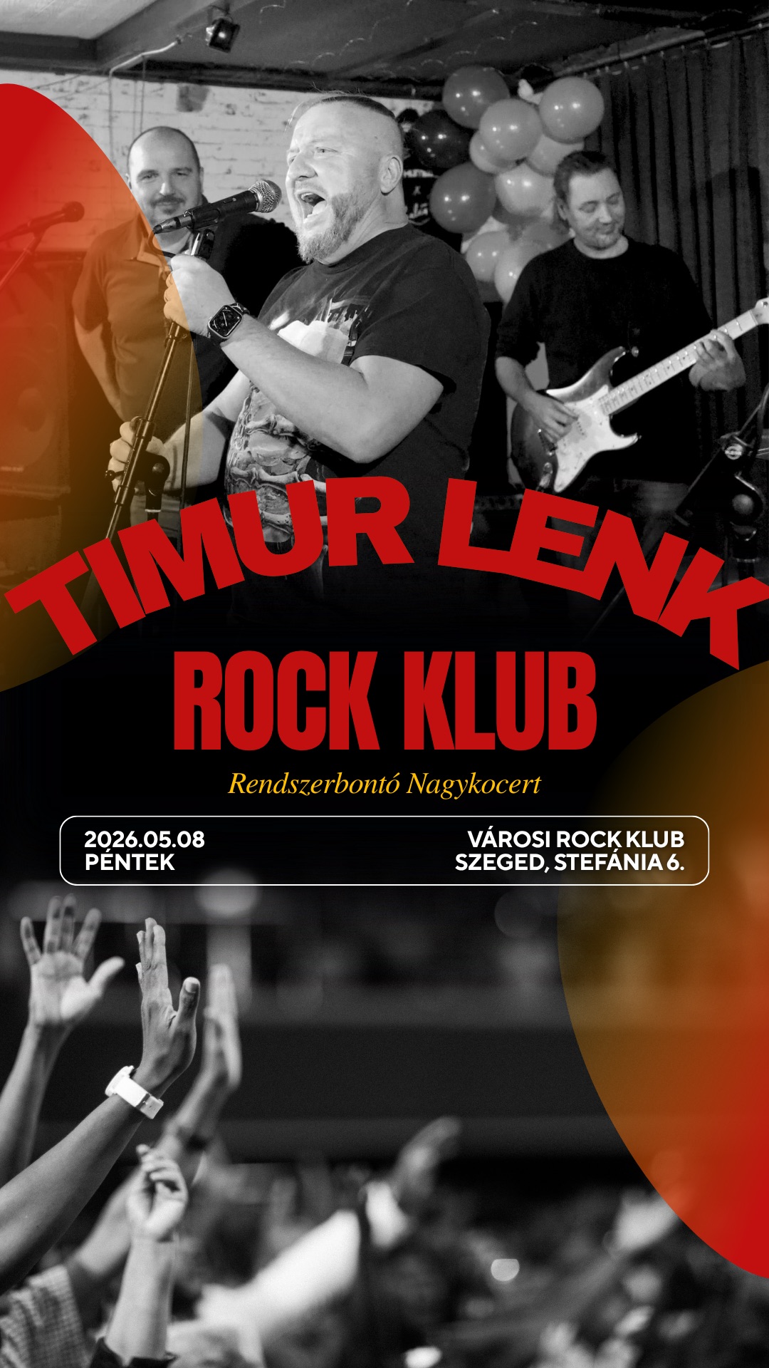 Timur Lenk – Rendszerbontó Nagykoncert