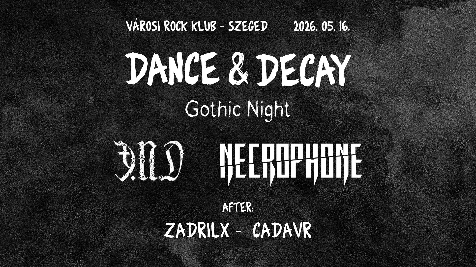 Dance & Decay Gothic Night