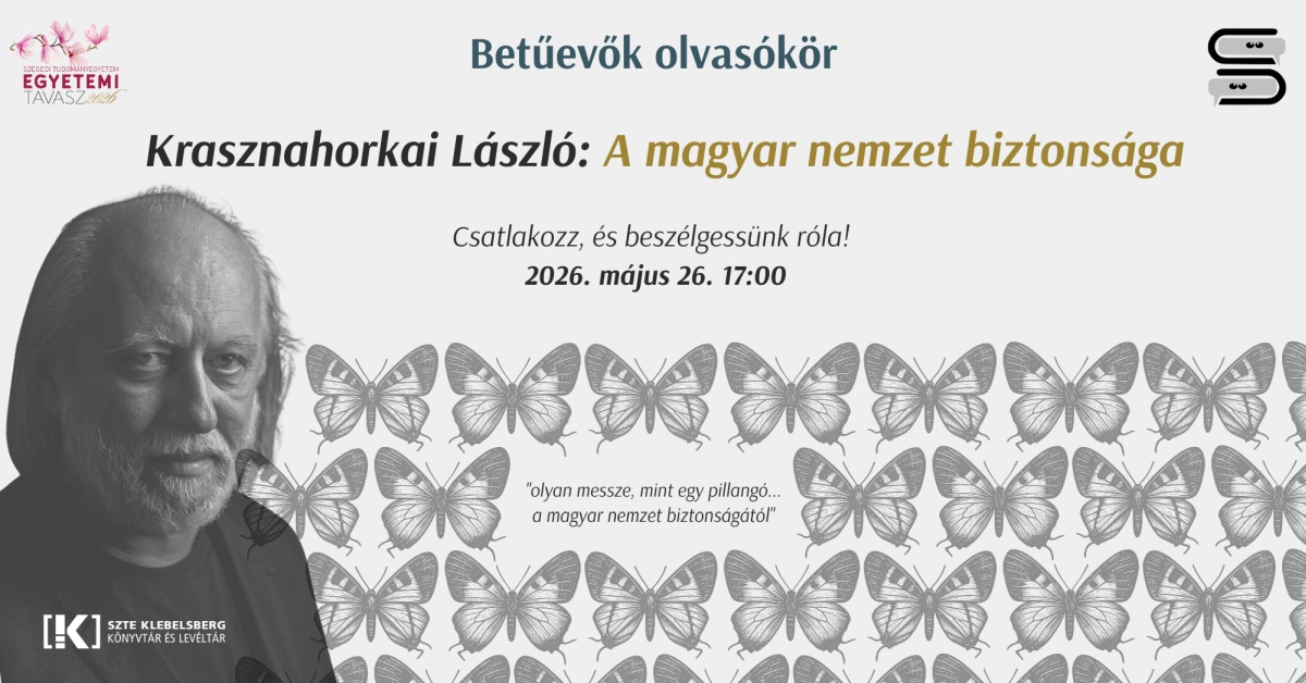 Olvassunk Krasznahorkait! Betűevők olvasókör: A magyar nemzet biztonsága