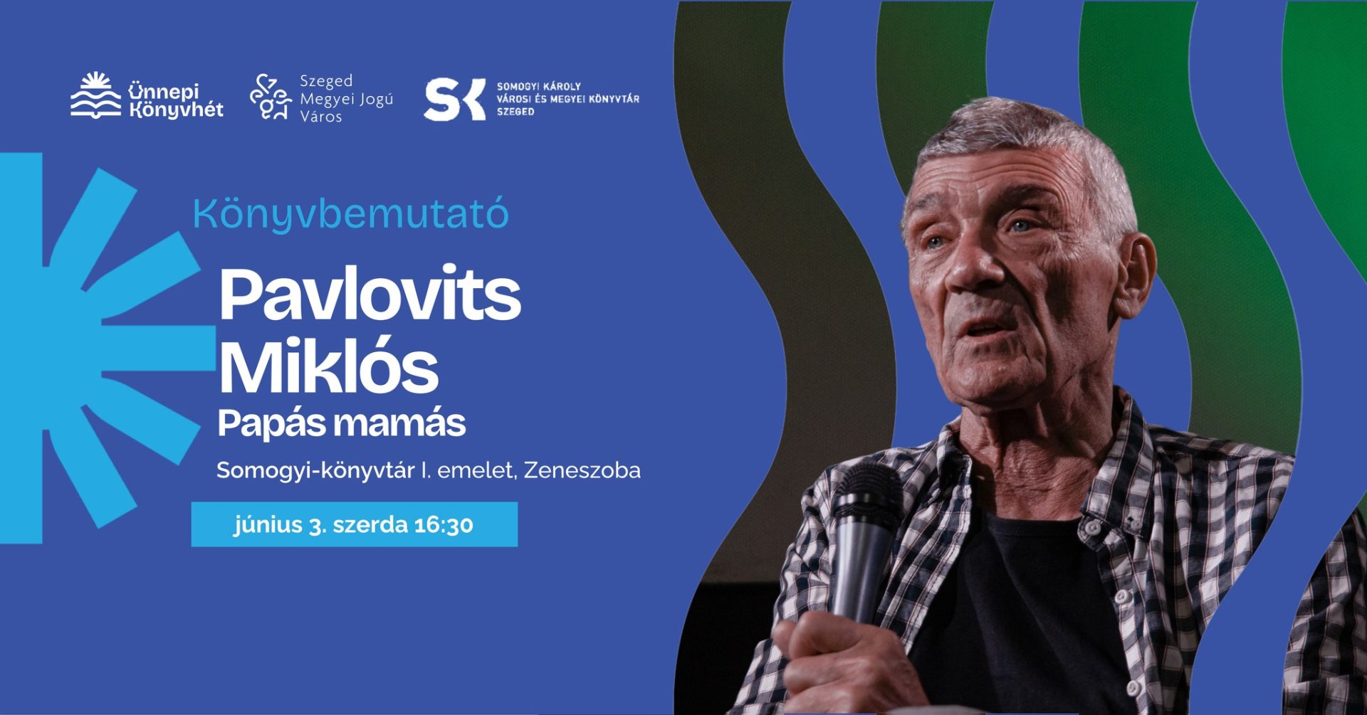 Pavlovits Miklós: Papás mamás – Könyvheti bemutató