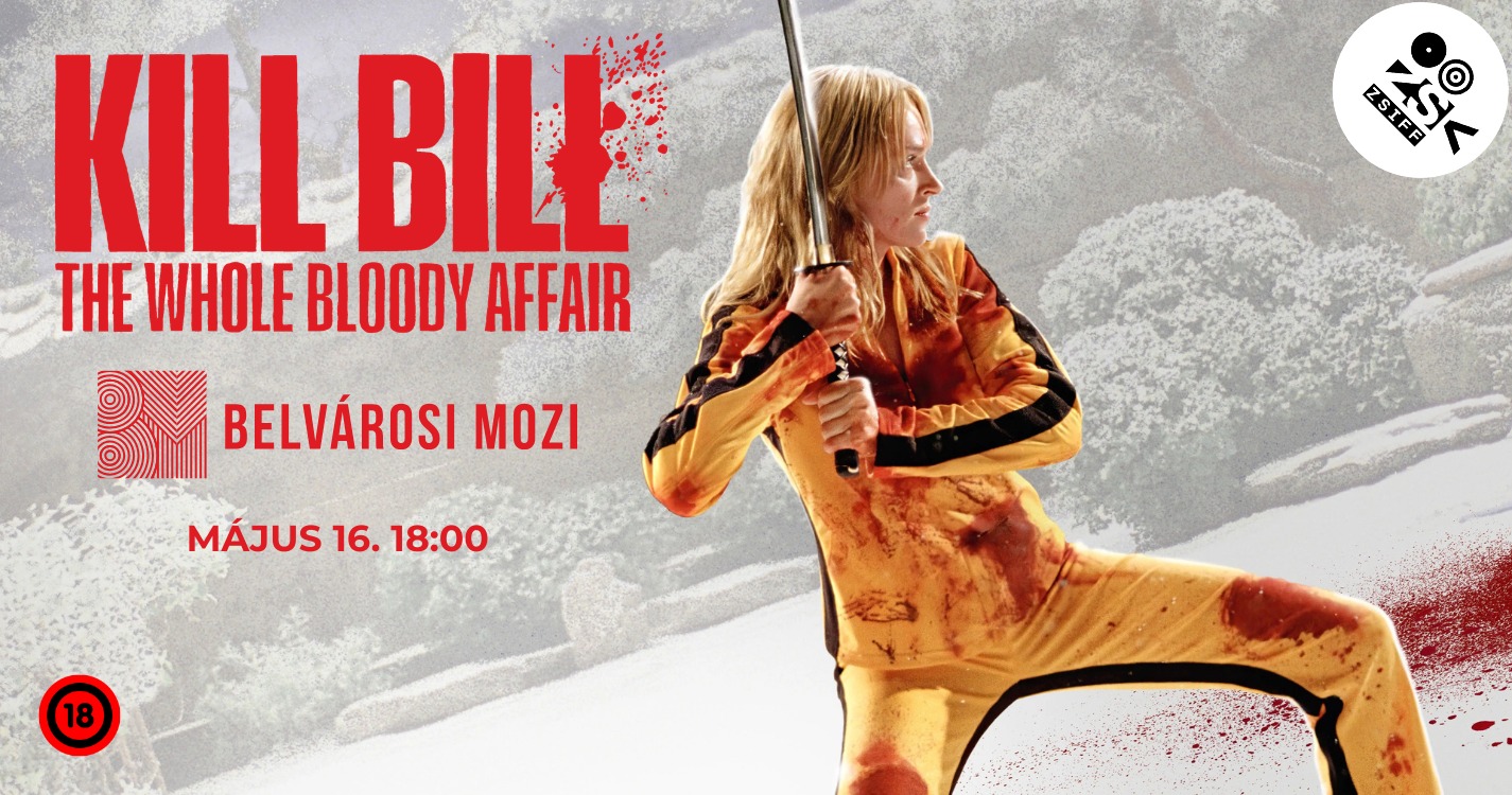 KILL BILL – A TELJES VÉRES TÖRTÉNET