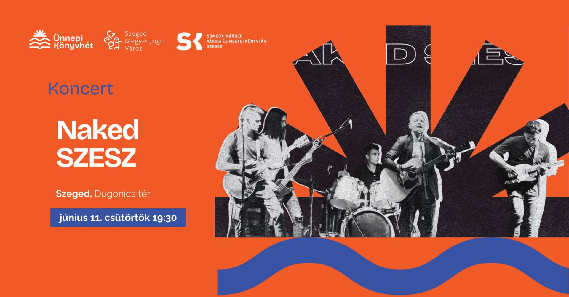 Naked SZESZ-koncert az Ünnepi Könyvhéten