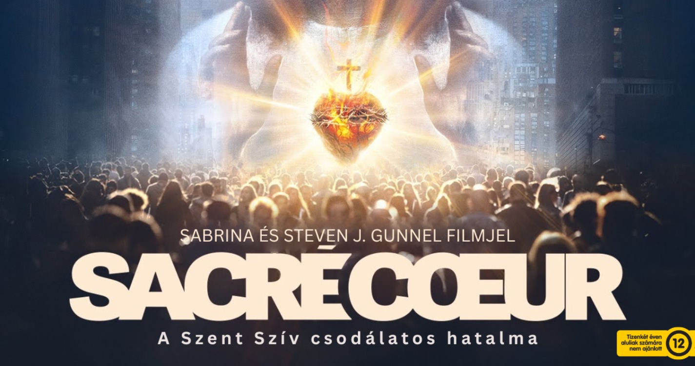 SACRÉ COEUR – A SZENT SZÍV CSODÁLATOS HATALMA