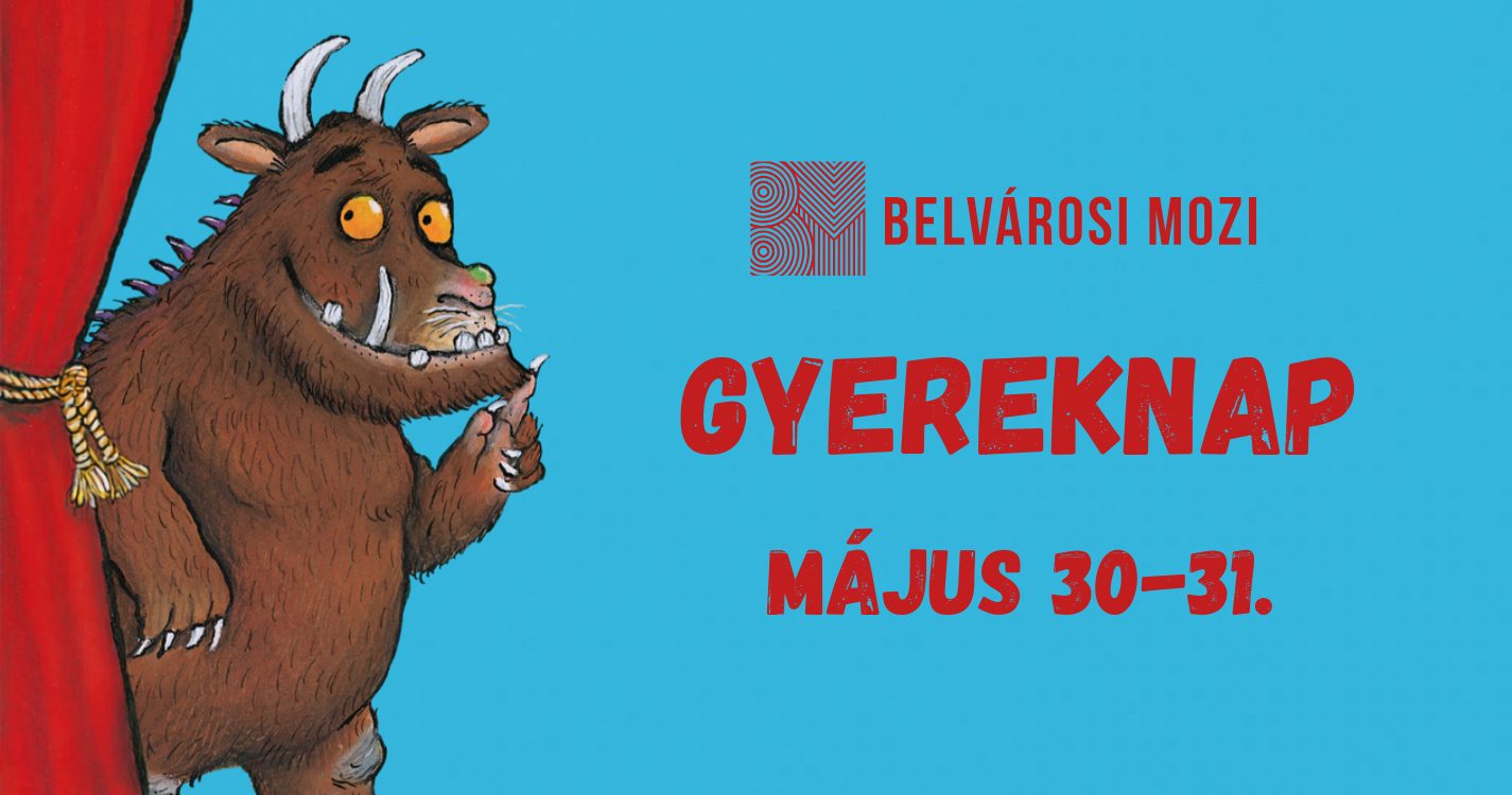 Belvárosi Mozi Gyereknap – Az első mozim