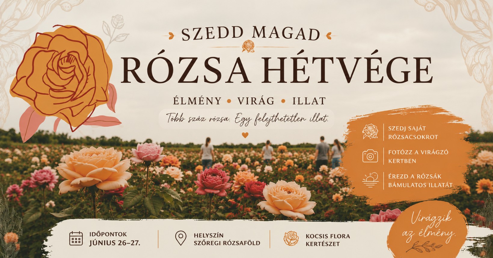 Szedd Magad Rózsa Hétvége
