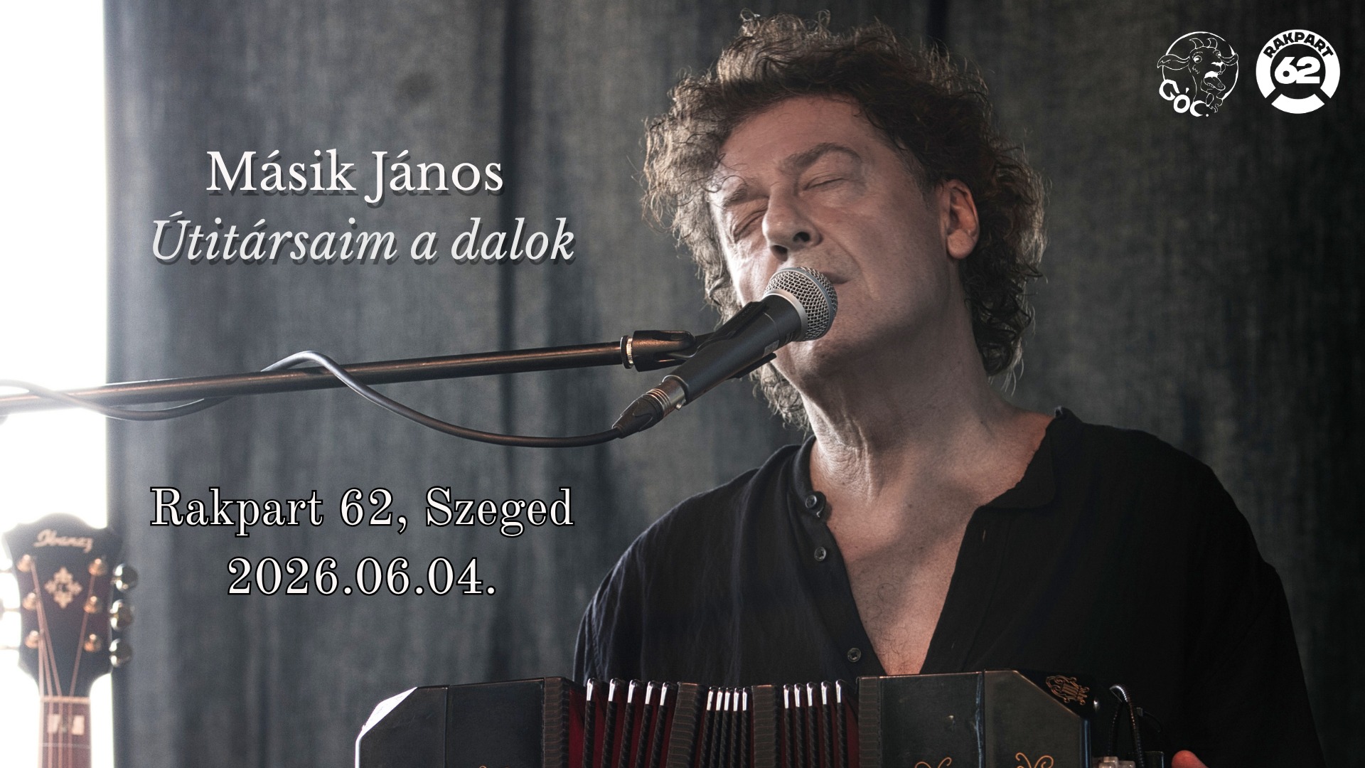 Másik János: Útitársaim a dalok – önálló est