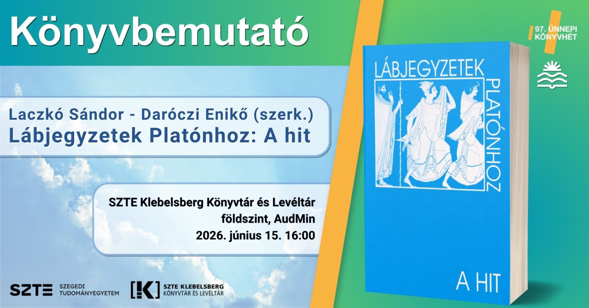 Lábjegyzetek Platónhoz: A hit – kötetbemutató a 97. Ünnepi Könyvhéten