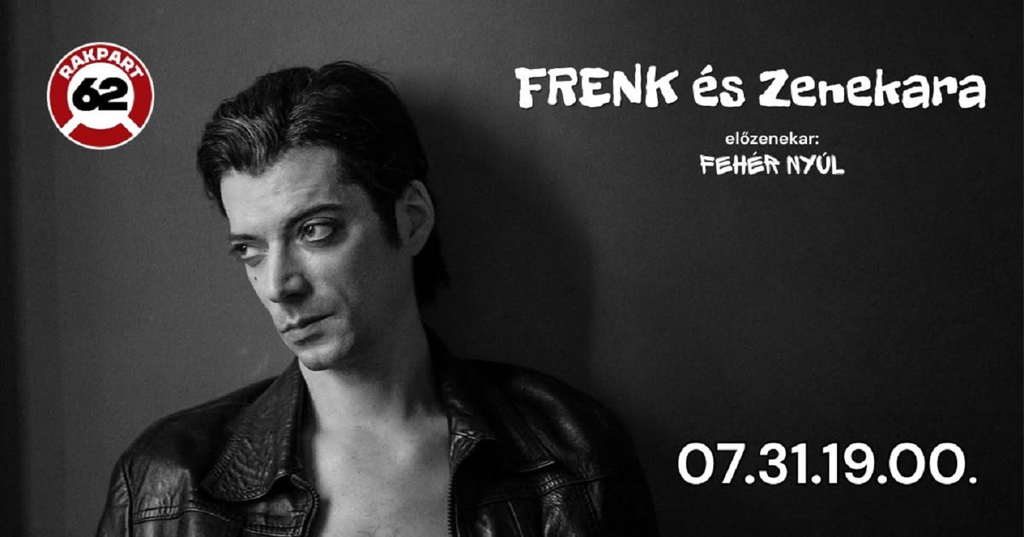 Frenk és zenekara – koncert