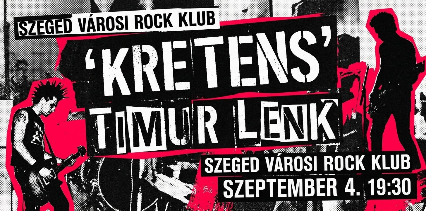 Punk, Káosz és Dadaizmus – Kretens & Timur Lenk nyitókoncert